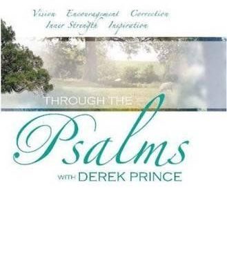 Through the Psalms with Derek Prince